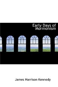 Early Days of Mormonism