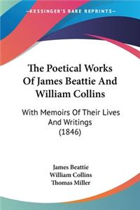 Poetical Works Of James Beattie And William Collins