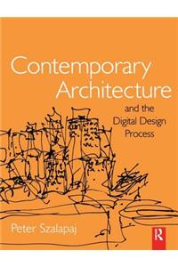 Contemporary Architecture and the Digital Design Process