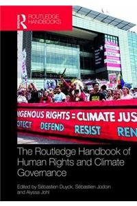 Routledge Handbook of Human Rights and Climate Governance