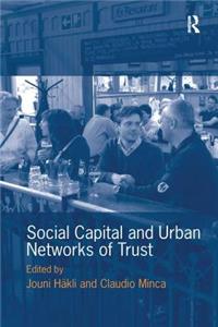 Social Capital and Urban Networks of Trust