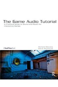 The Game Audio Tutorial