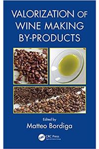 Valorization of Wine Making By-Products