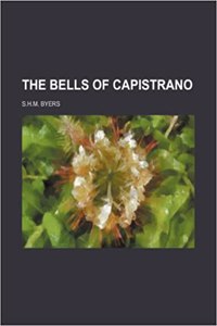 The Bells of Capistrano