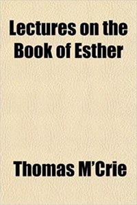 Lectures on the Book of Esther