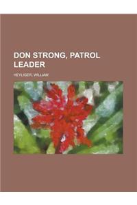 Don Strong, Patrol Leader