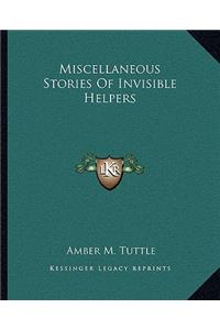Miscellaneous Stories Of Invisible Helpers