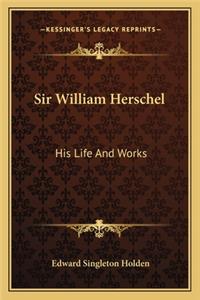 Sir William Herschel