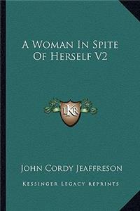 Woman in Spite of Herself V2