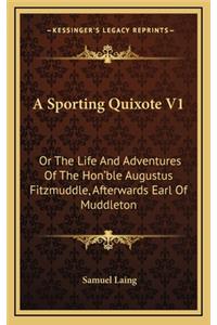 A Sporting Quixote V1