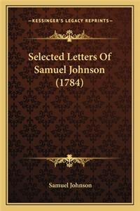 Selected Letters Of Samuel Johnson (1784)