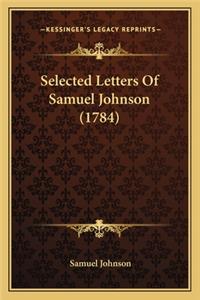 Selected Letters of Samuel Johnson (1784)