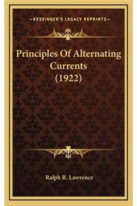 Principles of Alternating Currents (1922)