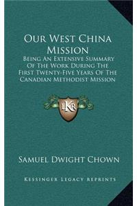 Our West China Mission