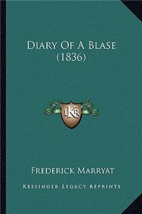 Diary of a Blase (1836)