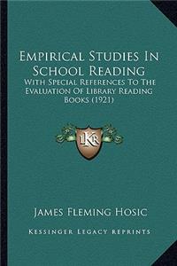 Empirical Studies In School Reading
