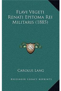 Flavi Vegeti Renati Epitoma Rei Militaris (1885)