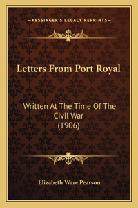 Letters from Port Royal