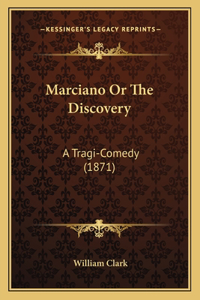 Marciano Or The Discovery