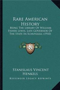 Rare American History