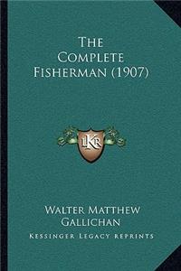 Complete Fisherman (1907)