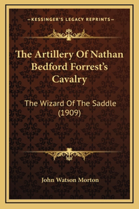 Artillery Of Nathan Bedford Forrest's Cavalry