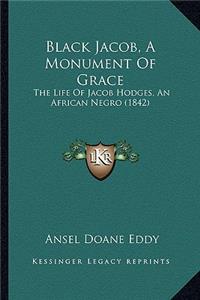 Black Jacob, A Monument Of Grace