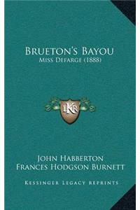 Brueton's Bayou
