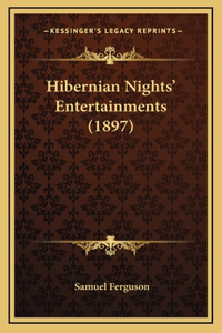 Hibernian Nights' Entertainments (1897)