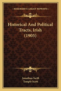 Historical And Political Tracts, Irish (1905)