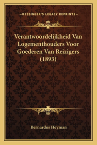 Verantwoordelijkheid Van Logementhouders Voor Goederen Van Reizigers (1893)