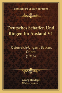 Deutsches Schaffen Und Ringen Im Ausland V1