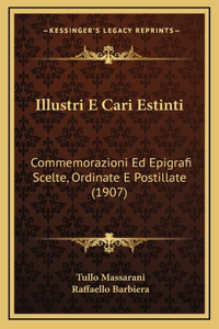 Illustri E Cari Estinti