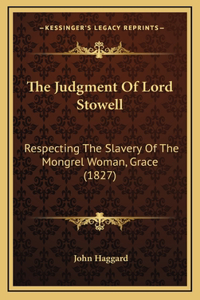 The Judgment Of Lord Stowell