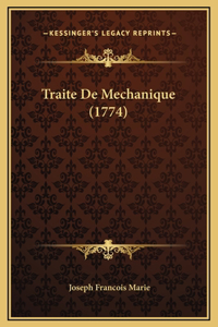 Traite De Mechanique (1774)