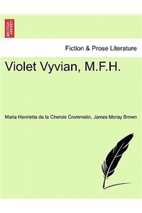 Violet Vyvian, M.F.H.