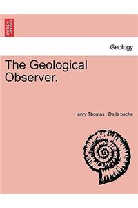 The Geological Observer.