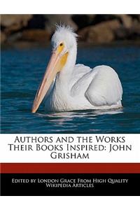 Authors and an Analysis of the Works Their Books Inspired