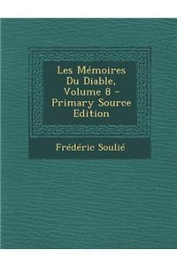 Les Memoires Du Diable, Volume 8