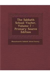 The Sabbath School Visiter, Volume 7