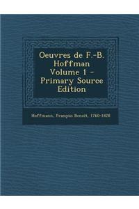 Oeuvres de F.-B. Hoffman Volume 1