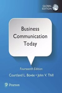 Business Communication Today plus Pearson MyLab Business Communication with Pearson eText, Global Edition