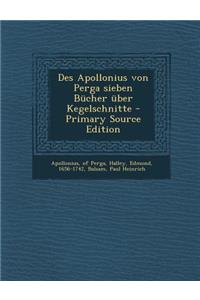 Des Apollonius Von Perga Sieben Bucher Uber Kegelschnitte