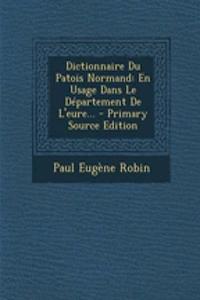Dictionnaire Du Patois Normand