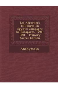 Les Aerostiers Militaires En Egypte