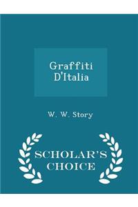 Graffiti d'Italia - Scholar's Choice Edition