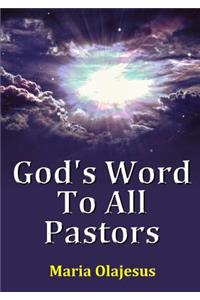 God's Word To All Pastors