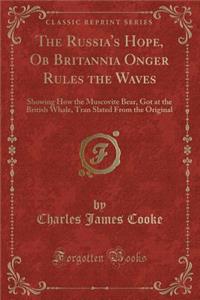 The Russia's Hope, OB Britannia Onger Rules the Waves