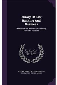 Library Of Law, Banking And Business