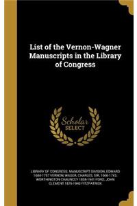 List of the Vernon-Wagner Manuscripts in the Library of Congress